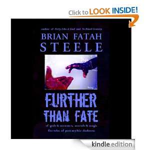   of post mythic darkness Brian Fatah Steele  Kindle Store