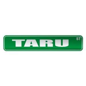   TARU ST  STREET SIGN