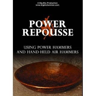 Power Repousse Using Power Hammers and Hand Held Air Hammers (DVD 
