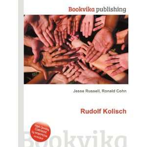  Rudolf Kolisch: Ronald Cohn Jesse Russell: Books