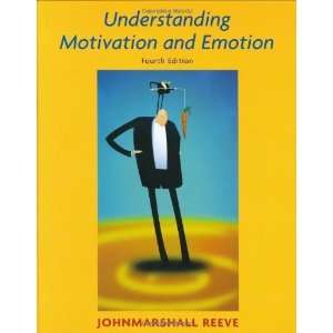  Motivation and Emotion [Hardcover] Johnmarshall Reeve Books