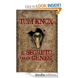 Il segreto della Genesi (La Gaja scienza) (Italian Edition): Tom Knox 