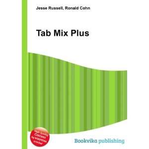  Tab Mix Plus Ronald Cohn Jesse Russell Books