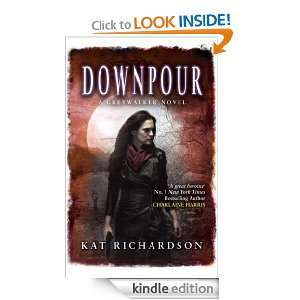 Downpour: Greywalker Series: Book 6: Kat Richardson:  
