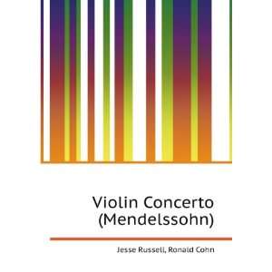   Concerto (Mendelssohn) Ronald Cohn Jesse Russell  Books