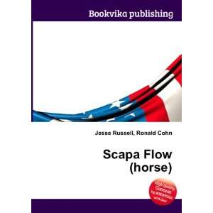 Scapa Flow (horse) Ronald Cohn Jesse Russell Books