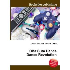  Oha Suta Dance Dance Revolution Ronald Cohn Jesse Russell 
