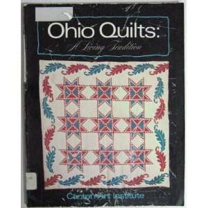 Ohio Quilts A Living Tradition  Books
