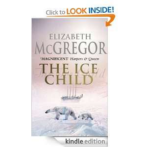 The Ice Child Elizabeth McGregor  Kindle Store