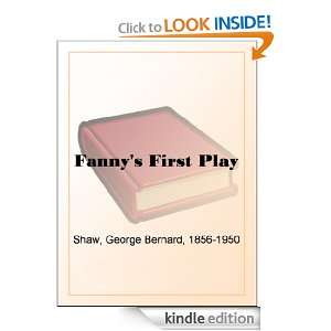 Fannys First Play: George Bernard Shaw:  Kindle Store