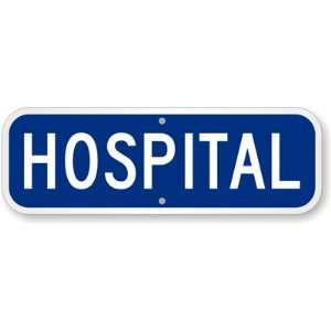  Hospital Engineer Grade Sign, 18 x 6 Office Products