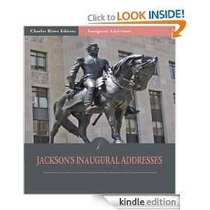 President Andrew Jacksons Inaugural Addresses (Illustrated): Andrew 