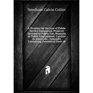   Appendix Containing Procedural Parts of Needham Calvin Collier Books
