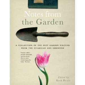  Notes from the Garden (9780852653586) Ruth Petrie Books