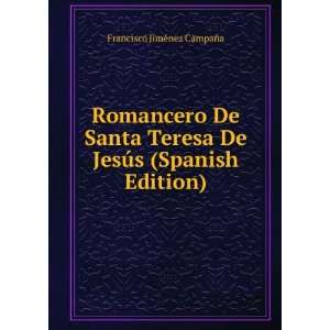   Spanish Edition): Francisco JimÃ©nez CampaÃ±a:  Books