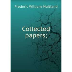  Collected papers; Frederic William Maitland Books