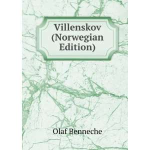  Villenskov (Norwegian Edition) Olaf Benneche Books