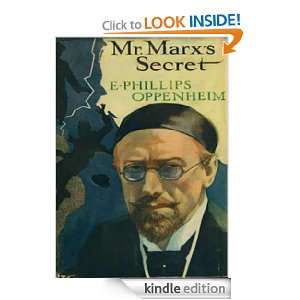 Mr. Marxs Secret: E. Phillips Oppenheim:  Kindle Store