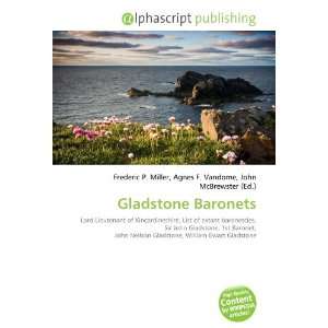  Gladstone Baronets (9786133895485) Books