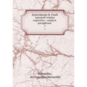  Epistolarum B. Pauli Apostoli triplex expositio.: analysi 