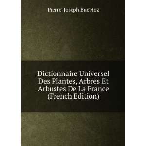   Arbustes De La France (French Edition) Pierre Joseph BucHoz Books