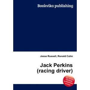  Jack Perkins (racing driver) Ronald Cohn Jesse Russell 