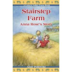  Stairstep Farm Anna Roses Story (Anne Pellowski 