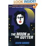 The Moon in the Gutter (Midnight Classics) by David Goodis and Adrian 