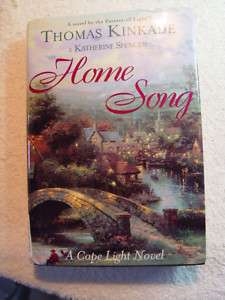 Home Song by T Kinkade & K Spencer A Cape Light Novel  
