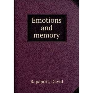 Emotions and memory David. Rapaport Books