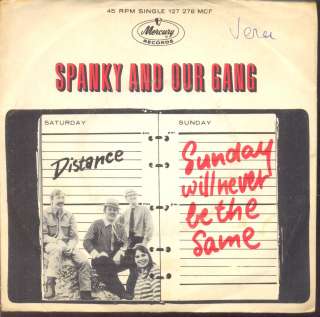 Spanky & Our Gang   Sunday Will Never Be the Same / Distance   Dutch 7 