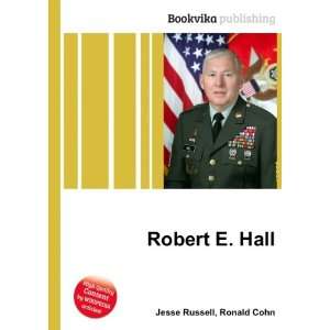  Robert E. Hall Ronald Cohn Jesse Russell Books