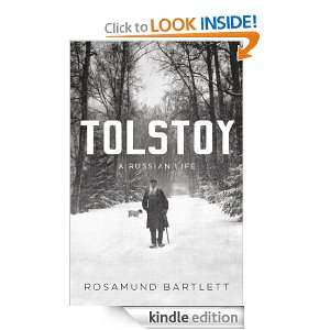 Tolstoy A Russian Life Rosamund Bartlett  Kindle Store