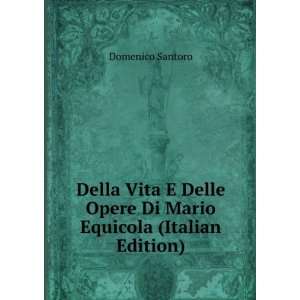   Opere Di Mario Equicola (Italian Edition) Domenico Santoro Books
