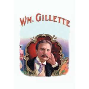  Wm. Gillette Cigar Label 12x18 Giclee on canvas