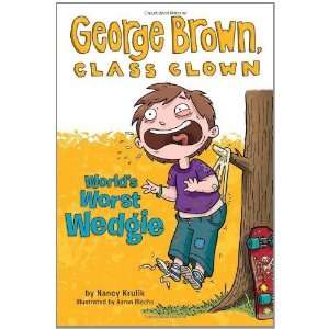   Wedgie #3 (George Brown, Class Clown) [Paperback] Nancy Krulik Books