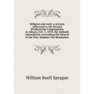   of the Hon. Stephen Van Rensselaer William Buell Sprague Books