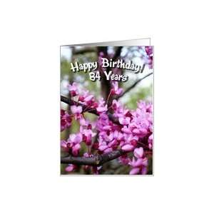    Happy Birthday 84 Redbud Blossom Flowers Card: Toys & Games