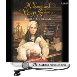  Alchemy and Meggy Swann (Audible Audio Edition) Karen 