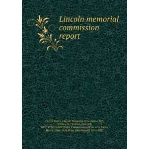  Lincoln memorial commission report Taft, William H 