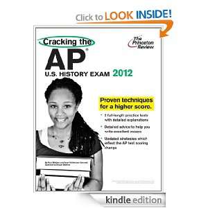   the AP U.S. History Exam, 2012 Edition (College Test Preparation