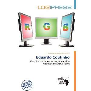  Eduardo Coutinho (9786200939388) Terrence James Victorino Books