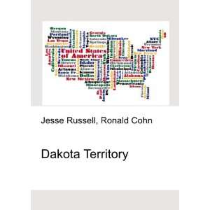  Dakota Territory Ronald Cohn Jesse Russell Books