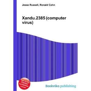  Xandu.2385 (computer virus) Ronald Cohn Jesse Russell 