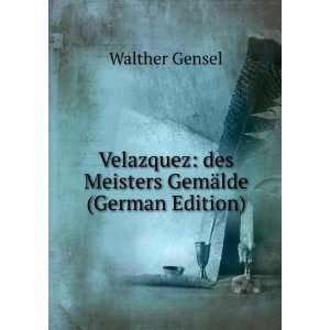  Velazquez: des Meisters GemÃ¤lde (German Edition 