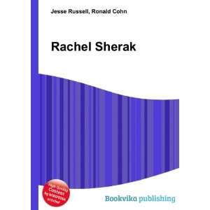  Rachel Sherak: Ronald Cohn Jesse Russell: Books