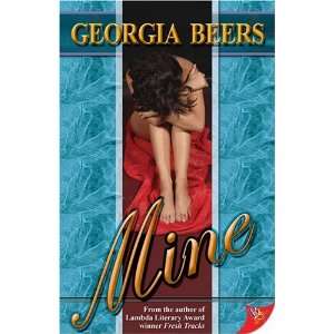  Mine [Paperback] Georgia Beers Books