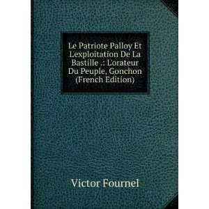   orateur Du Peuple, Gonchon (French Edition) Victor Fournel Books