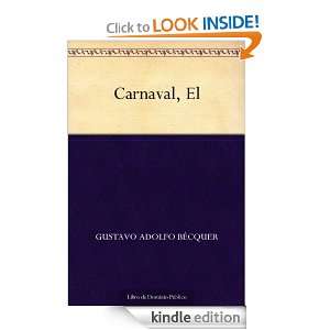 Carnaval, El (Spanish Edition) Gustavo Adolfo Bécquer  