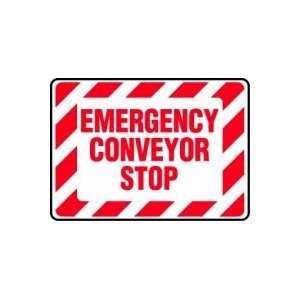  EMERGENCY CONVEYOR STOP 10 x 14 Dura Plastic Sign